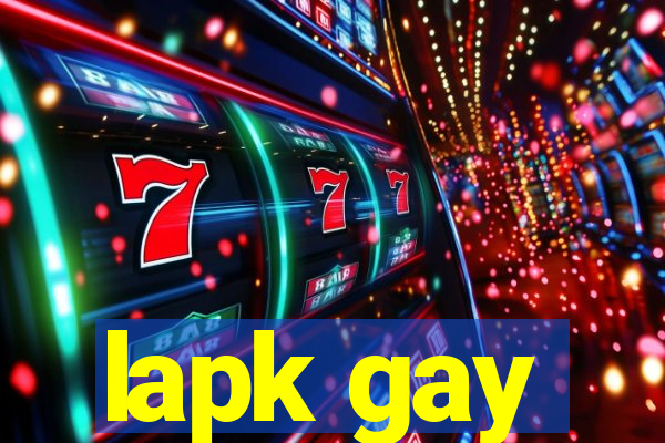 lapk gay